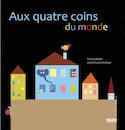 Aux quatre coins du monde